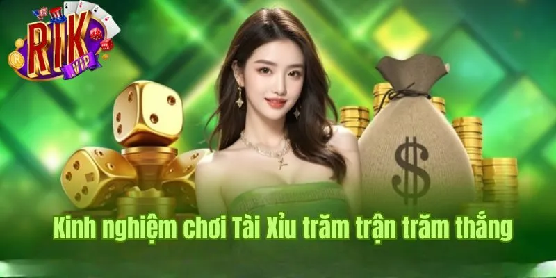 Bật mí kinh nghiệm chơi Tài Xỉu trăm trận trăm thắng bat-mi-kinh-nghiem-choi-tai-xiu-tram-tran-tram-thang