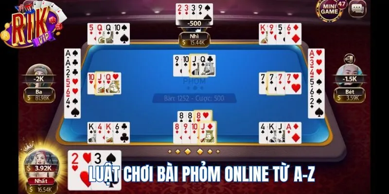 Luật Phỏm online từ cơ bản đến nâng cao cho tân binh luat-phom-online-tu-co-ban-den-nang-cao