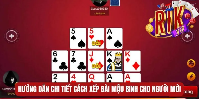 Hướng dẫn chi tiết cách xếp bài mậu binh cho người mới mau-binh-doi-thuong-huong-dan