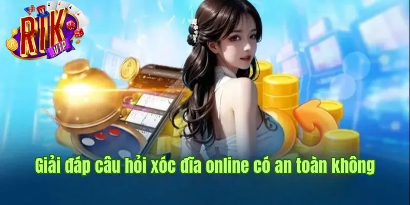 Thông tin giải đáp câu hỏi xóc đĩa online có an toàn không meo-dat-cuoc-xoc-dia-giai-ma