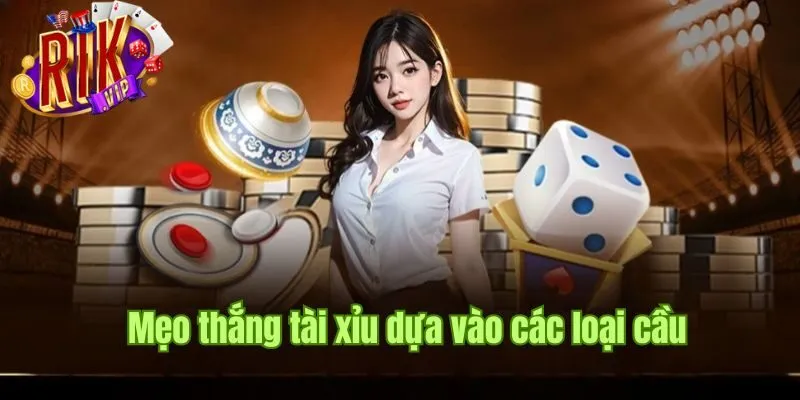 meo-thang-tai-xiu-dua-vao-soi-cau