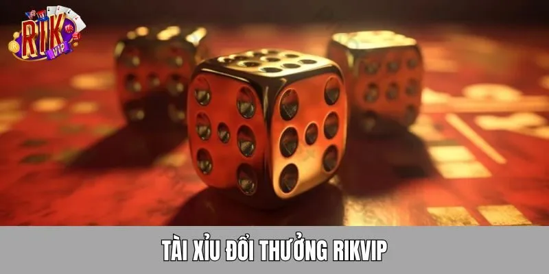 tai-xiu-doi-thuong-rikvip