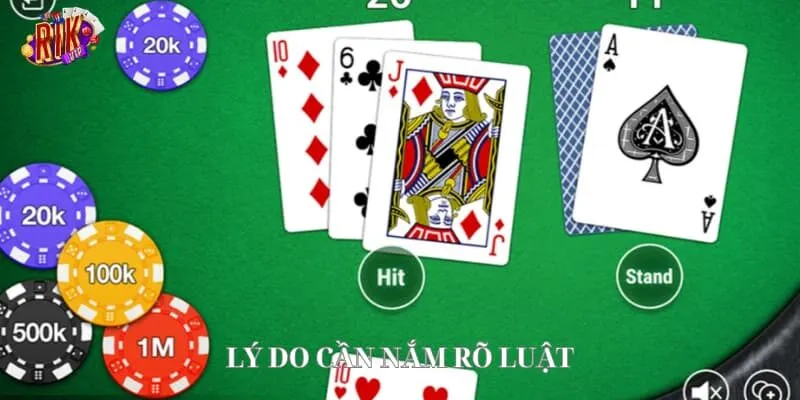 Lý do cần nắm rõ luật luat-choi-xi-dach-rikvip-ly-do
