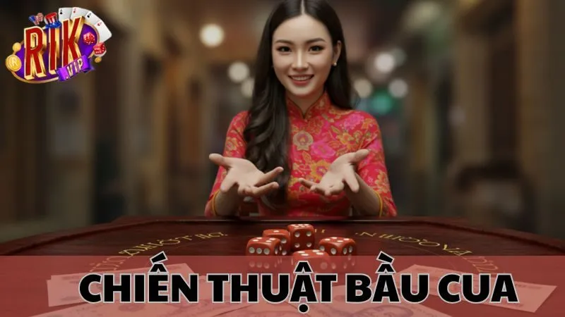 Chiến Thuật Bầu Cua Rikvip: ‘Đọc Vị’ Kết Quả Trong 3 Giây